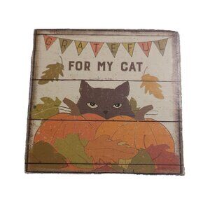 Grateful For My Cat Wood Sign Free Stand or Hang Gift Fall Primitives by Kathy